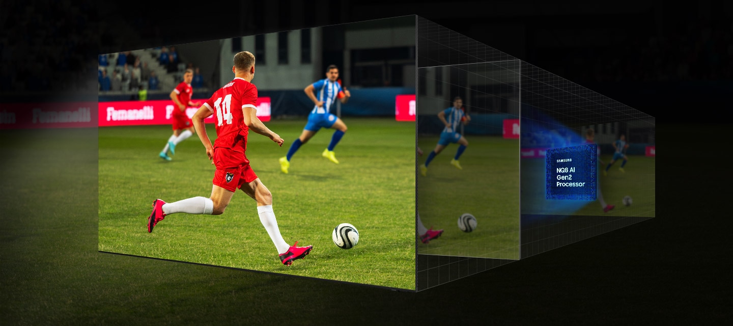 Bộ xử lý Samsung AI NQ8 thế hệ 2 hoạt động phía sau các lớp màn hình. Khi bộ xử lý khởi động, hiệu ứng sẽ lan truyền khắp các lớp màn hình giúp tối ưu hình ảnh ở phía trước. Các chi tiết của quả bóng, giày và áo thi đấu của một cầu thủ trong trận đấu bóng đá được nâng cấp lên độ rõ nét tuyệt vời.