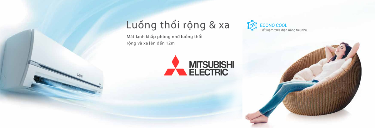 dieu-hoa-mitsubishi-electric-luong-gio-thoi-rong-va-xa Điều hòa Mitsubishi electric luồng gió thổi rộng và xa